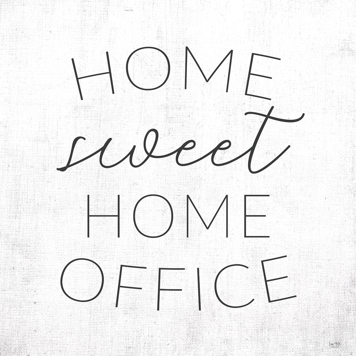 Home Sweet Home Office