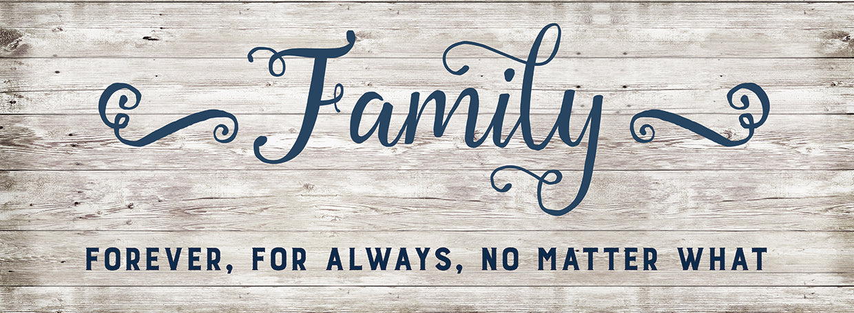 Family Forever For Always