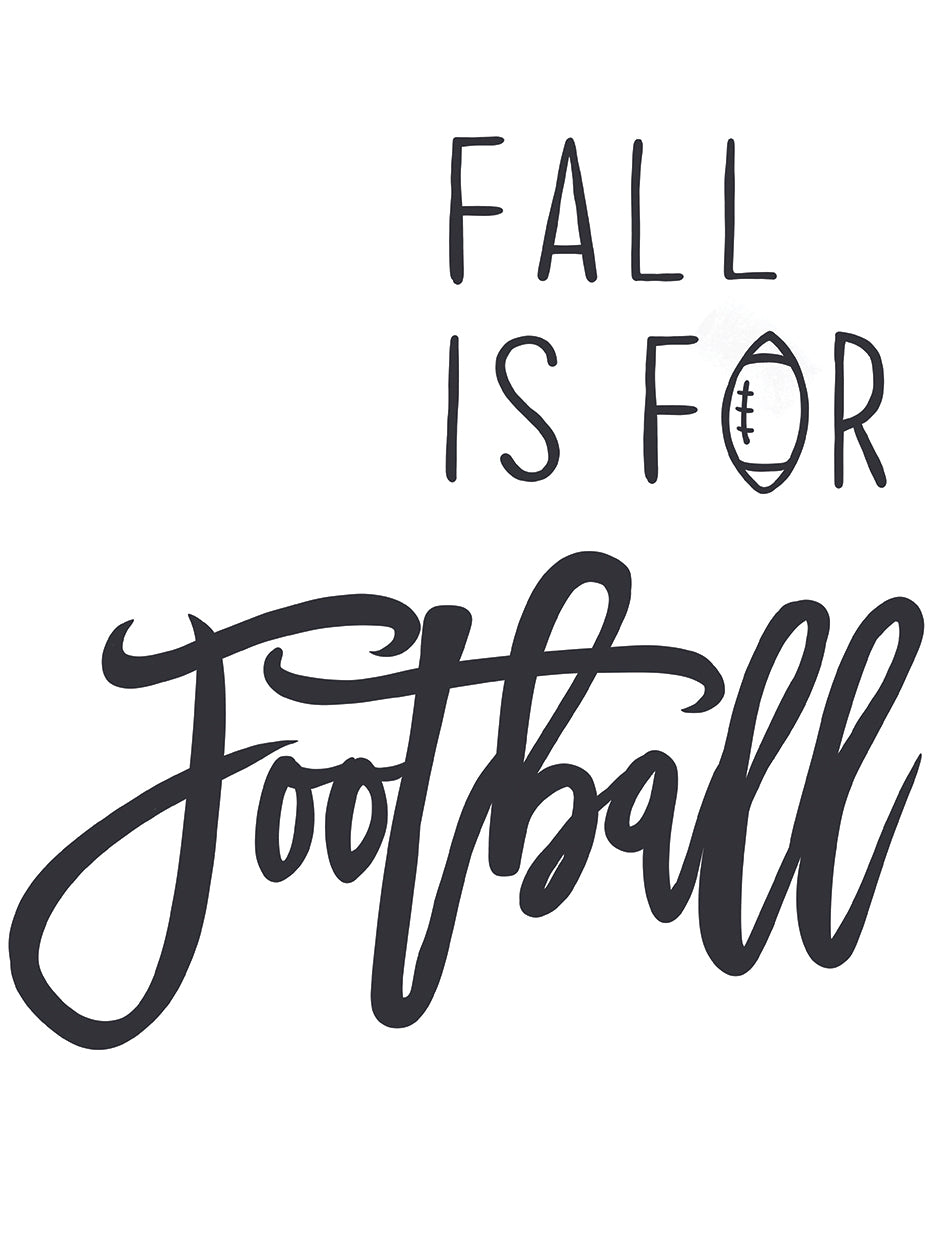 Fall Is For Football 2