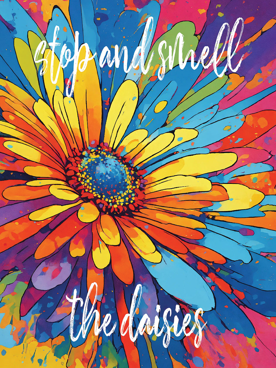 Stop and Smell the Diasies 3