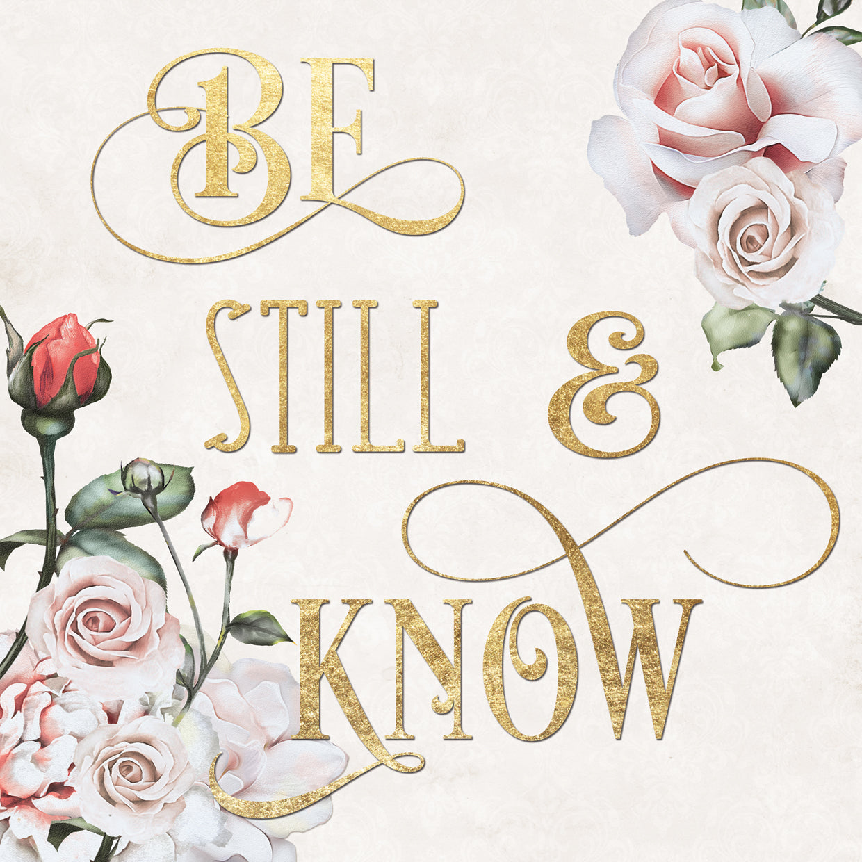 Be Still & Know
