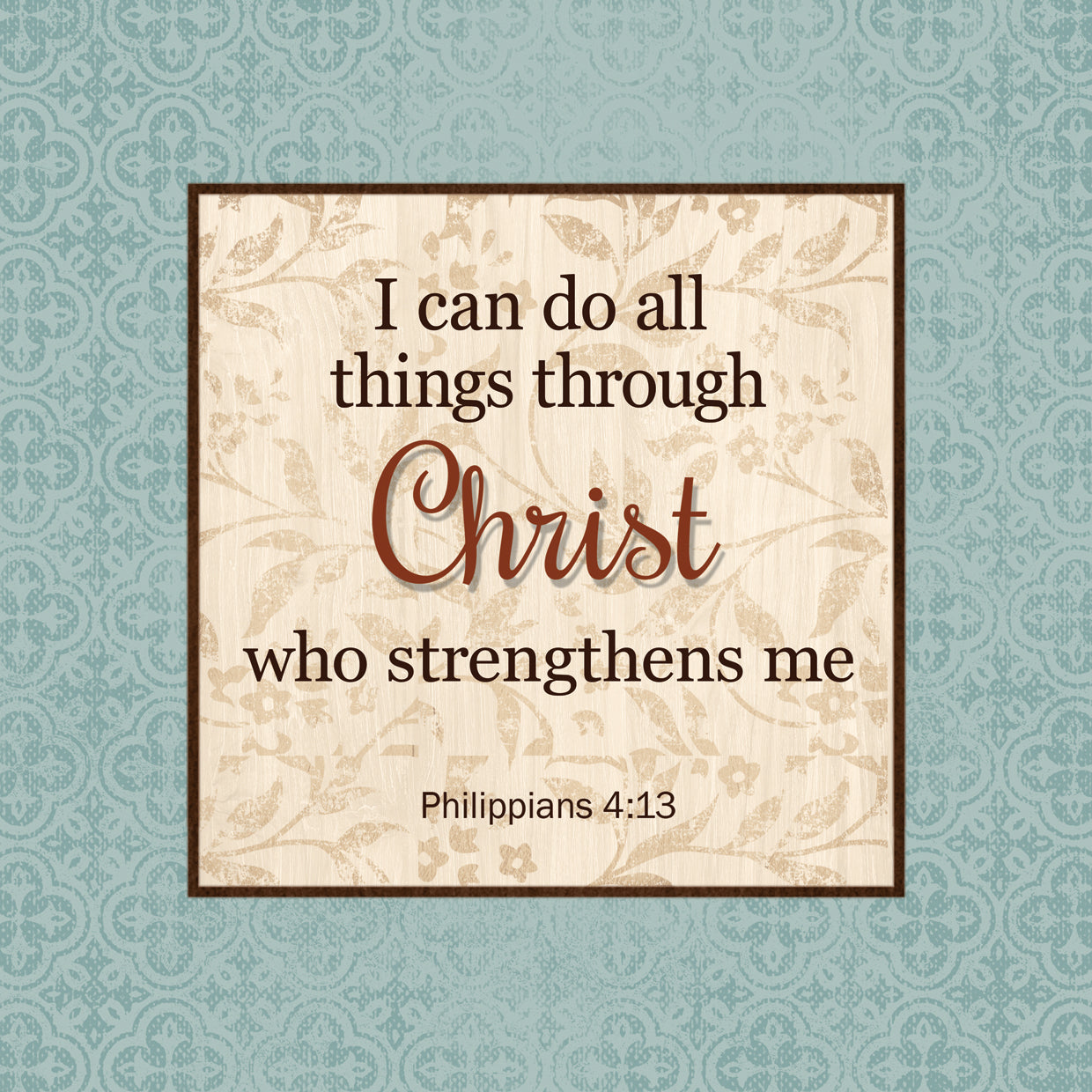 Christ Strengthens Me