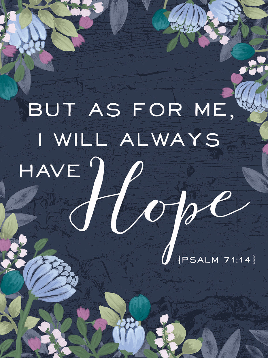 I Will Always Have Hope