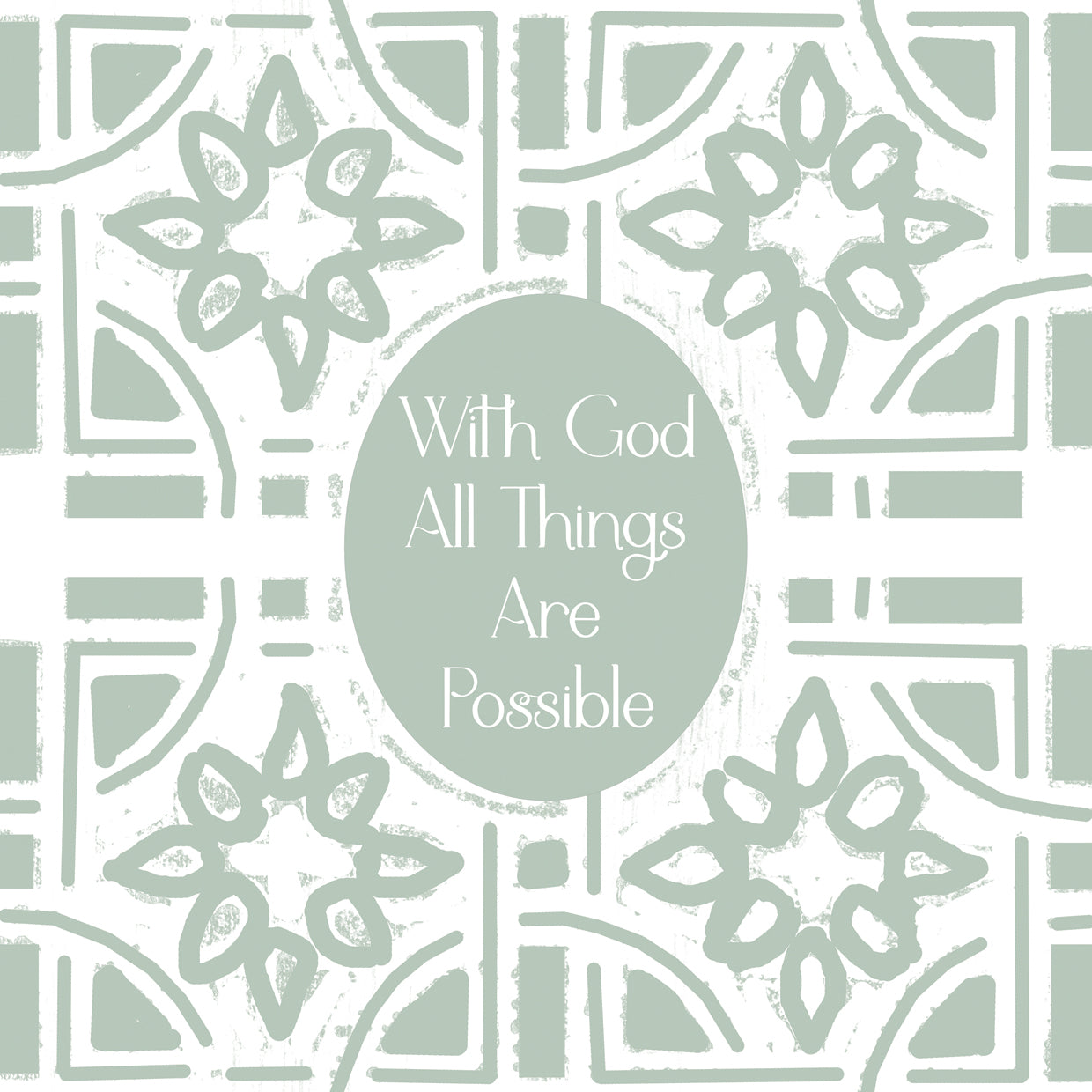 With God All Things Are Possible