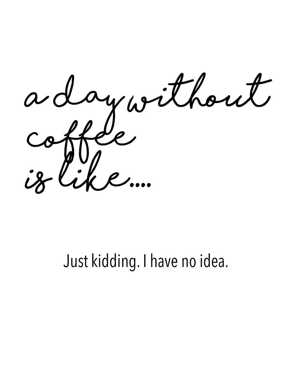 A Day Without Coffee by Jan Weiss - museum quality wall art work on large canvas & framed canvas prints