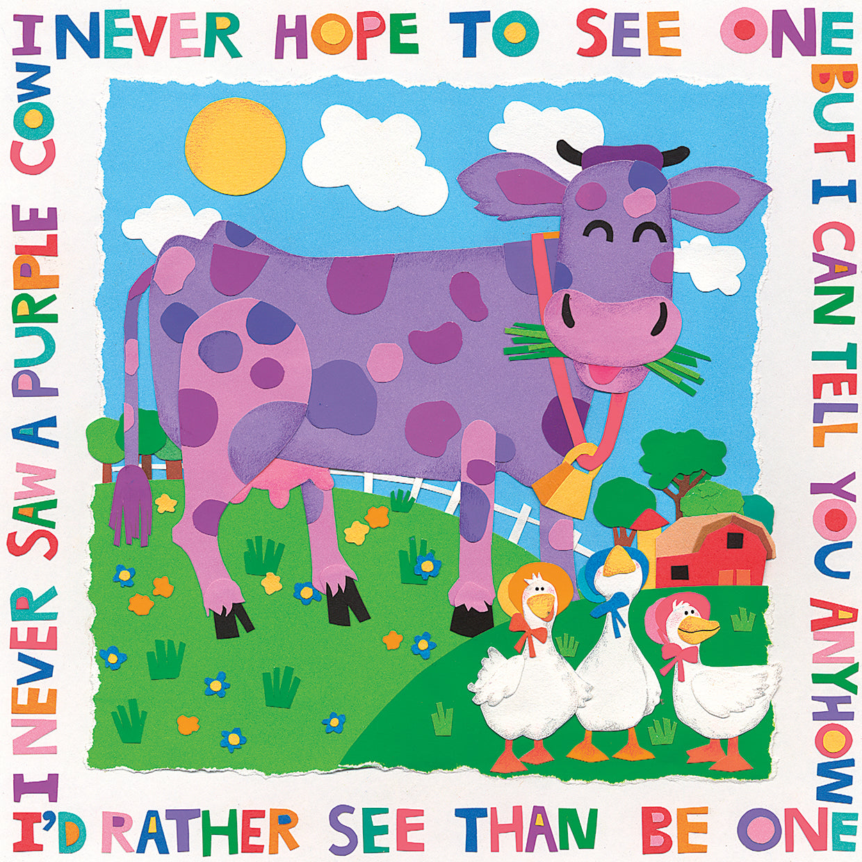 I Never Saw a Purple Cow