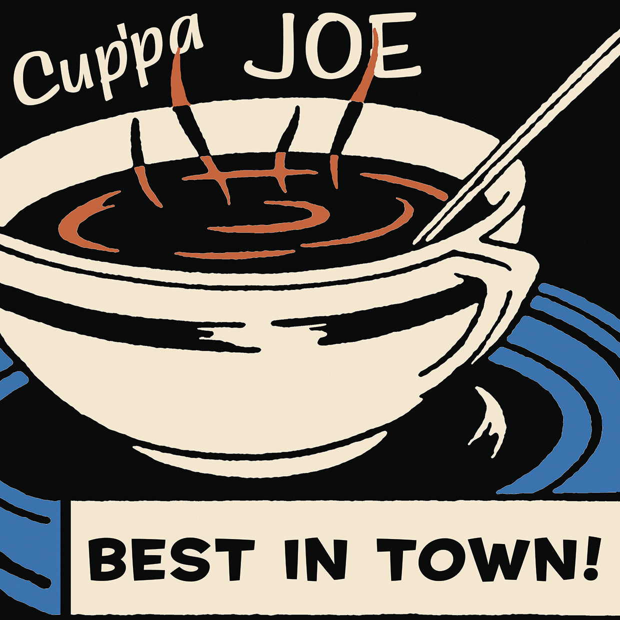 CupβPa Joe Best In Town