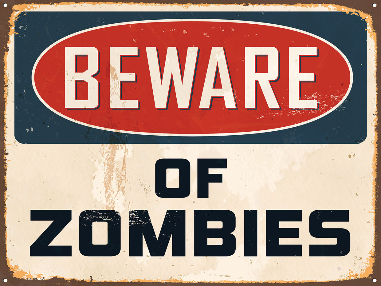 Zombie Warning Sign