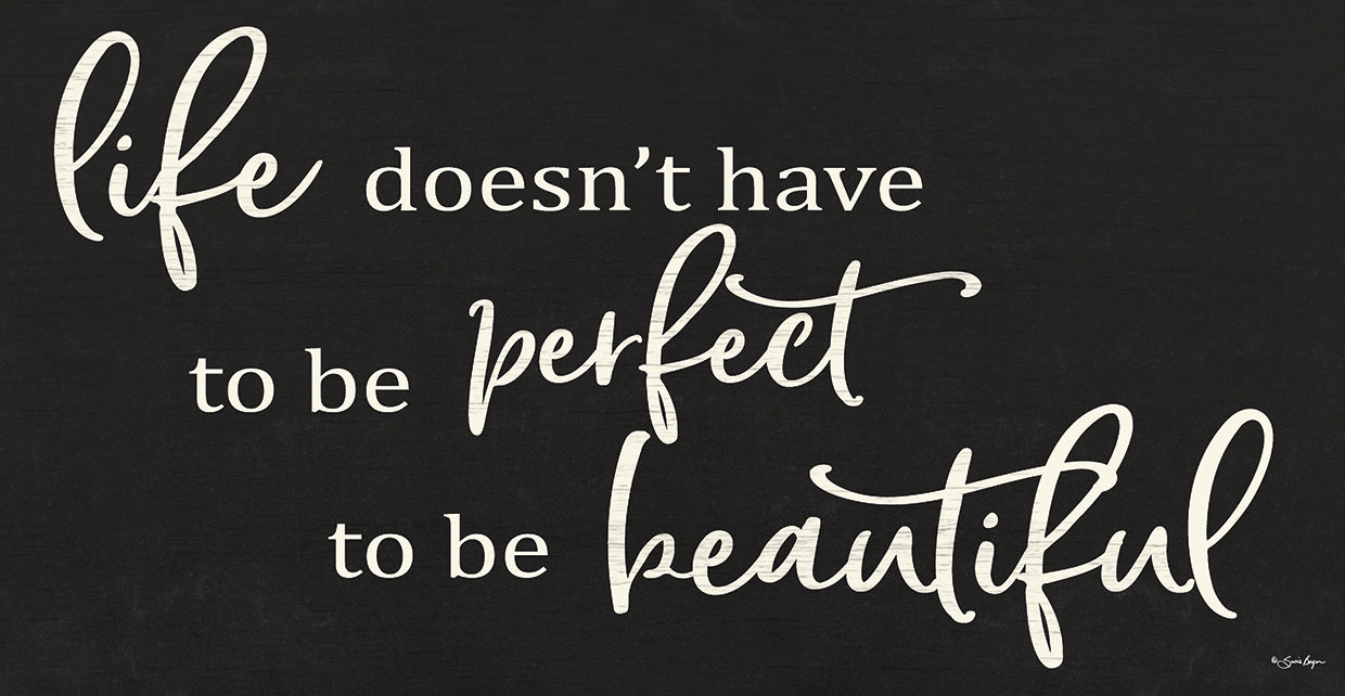Life Doesn't Have to be Perfect