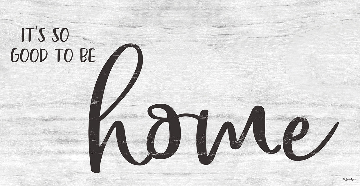 It's So Good to Be Home