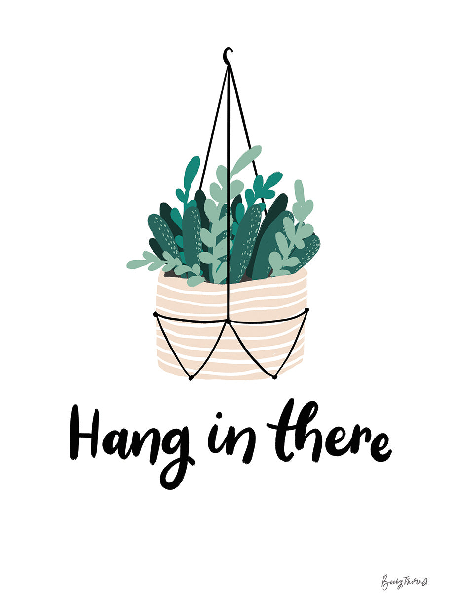 Hang in There