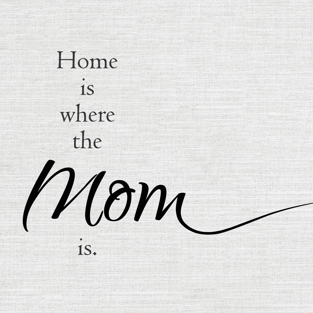 Where the Mom is A