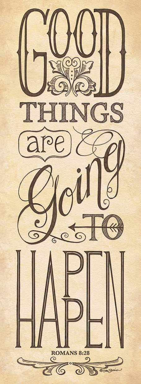 Good Things are Going to Happen