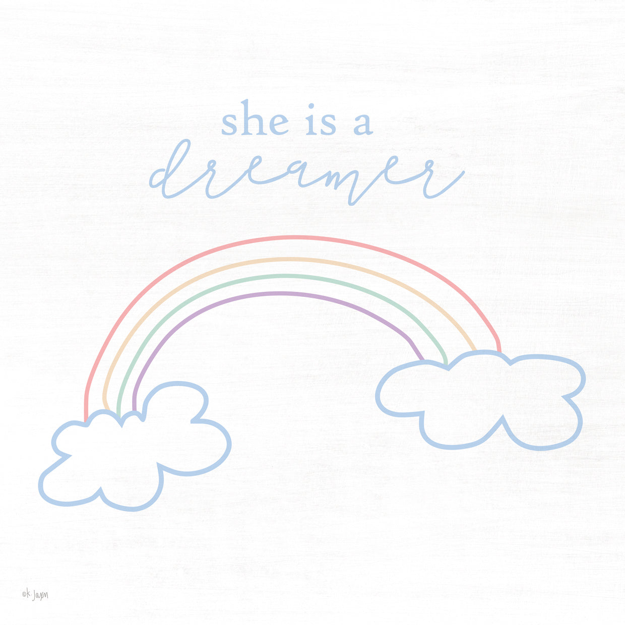 She is a Dreamer