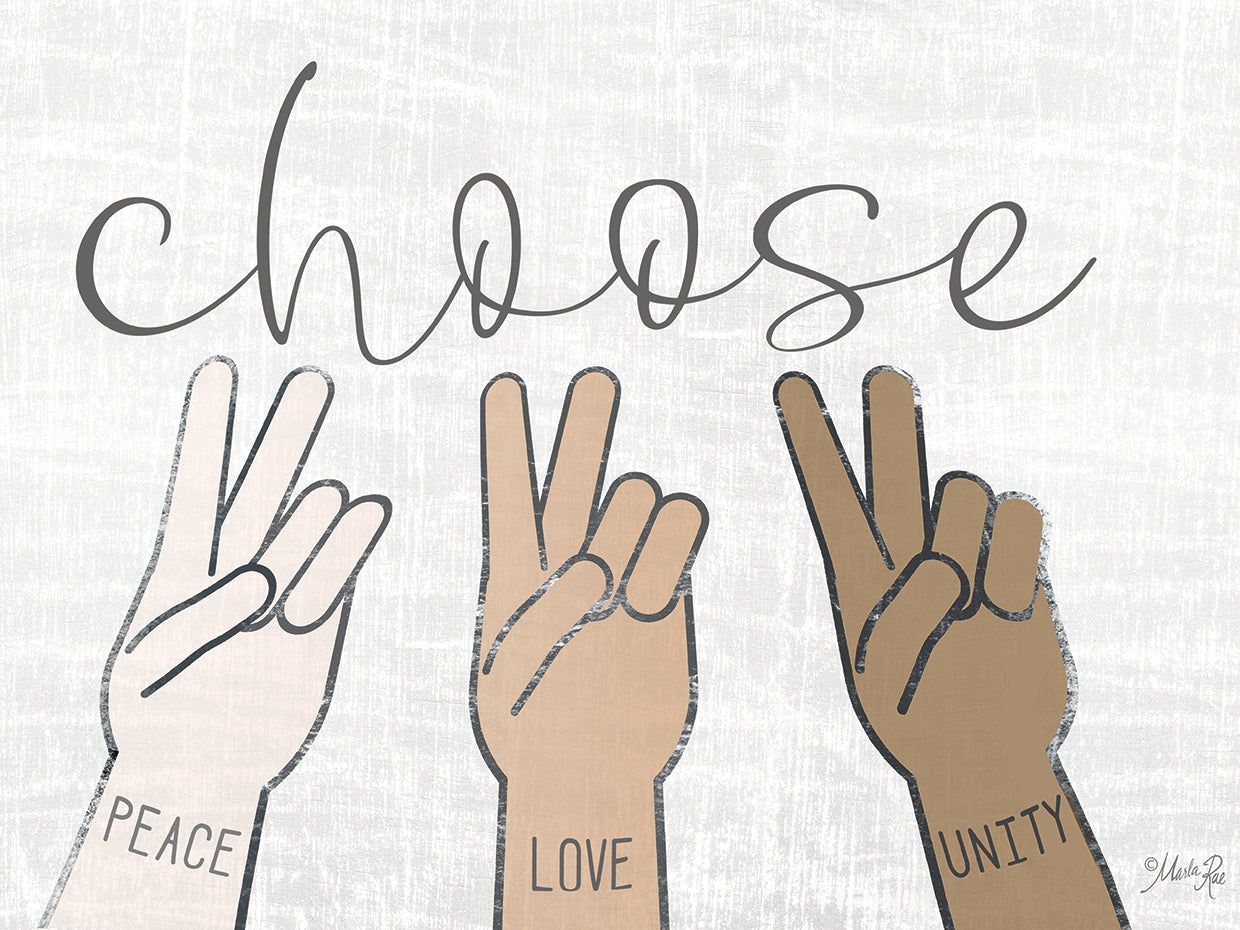 Choose Peace, Love and Unity