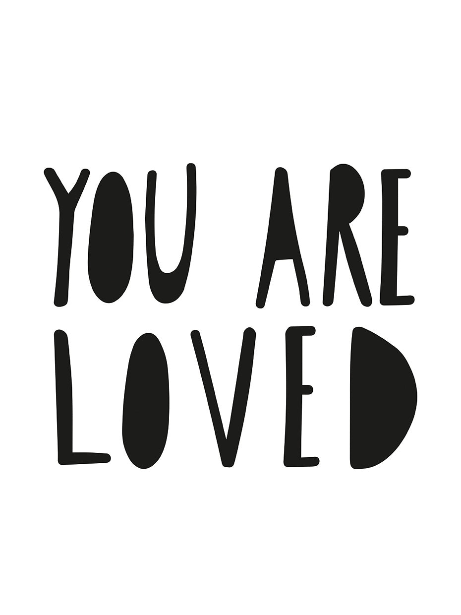 You Are Loved