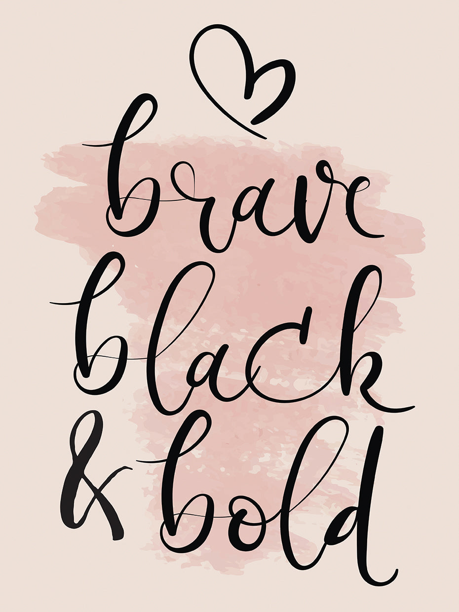 Brave Black & Bold