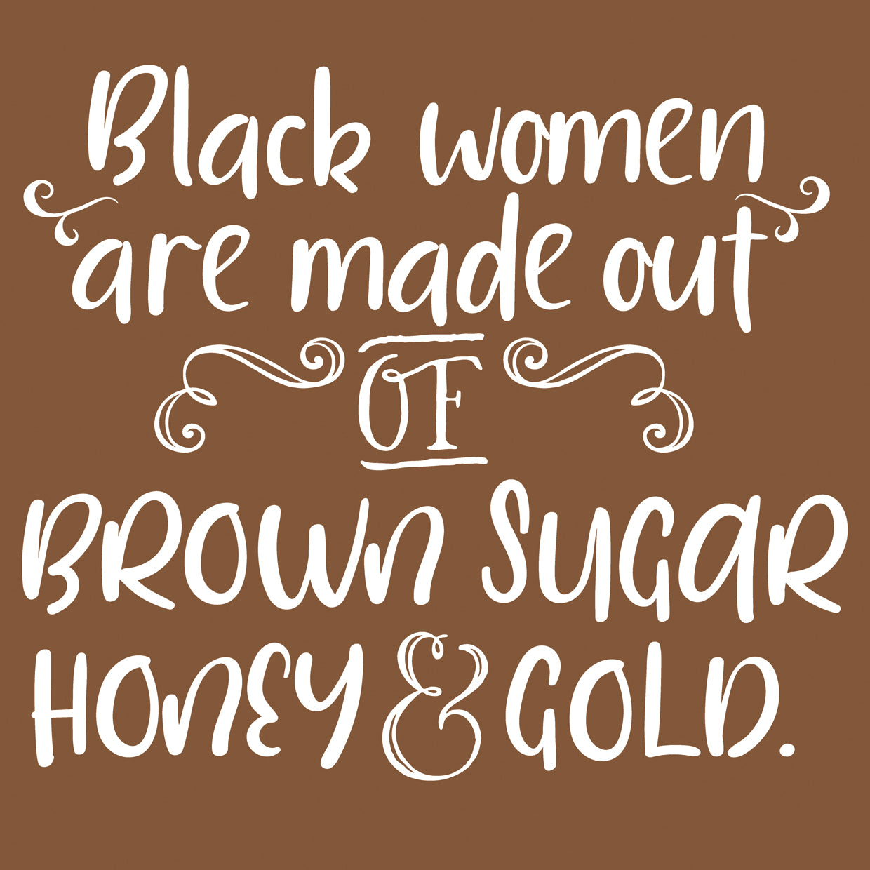 Brown Sugar, Honey & Gold