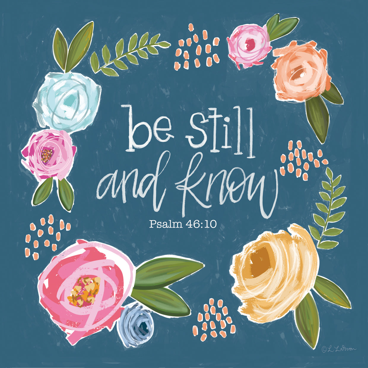 Be Still and Know