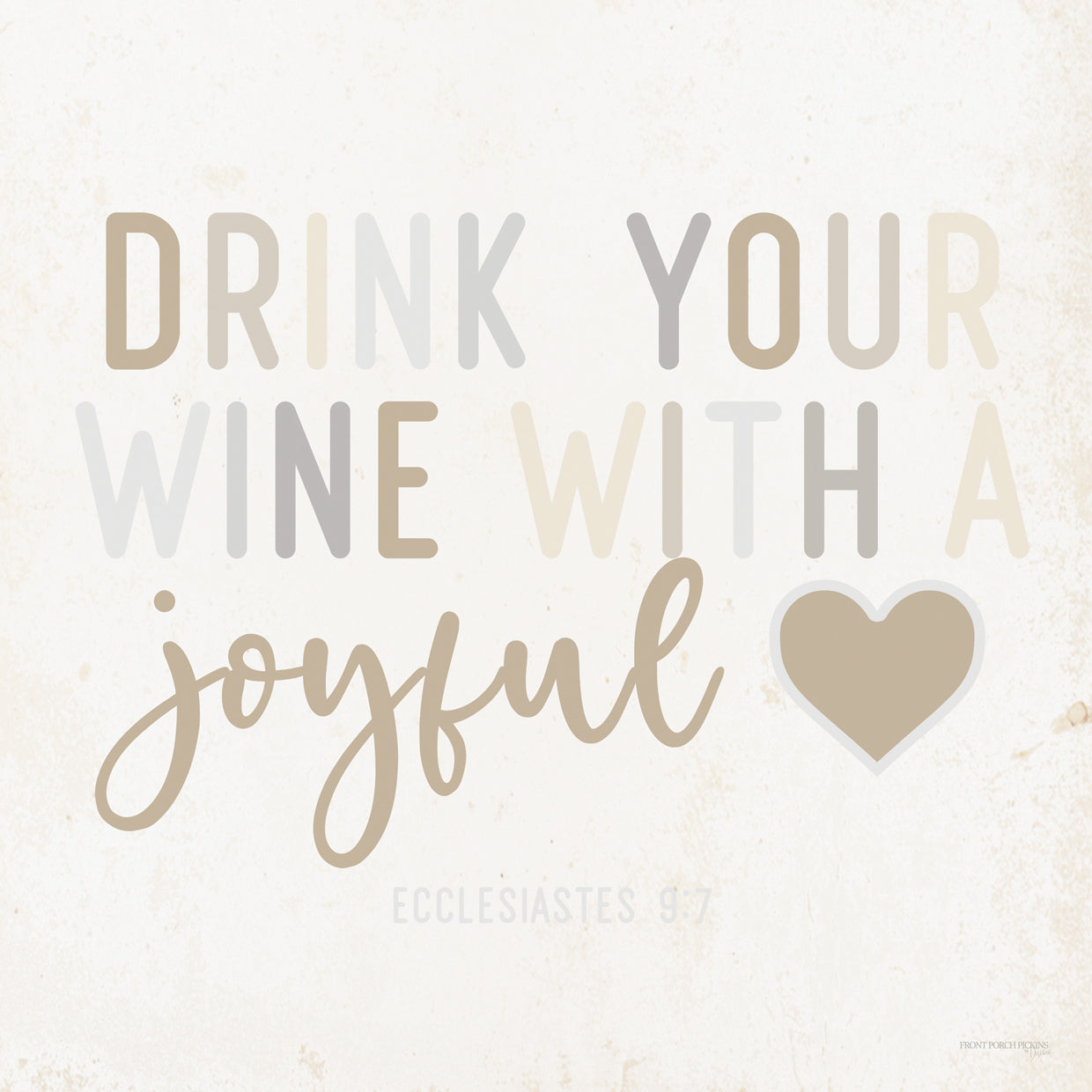 Drink With a Joyful Heart