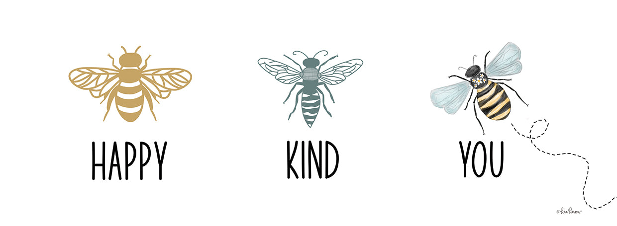 Bee Happy, Bee Kind, Bee You