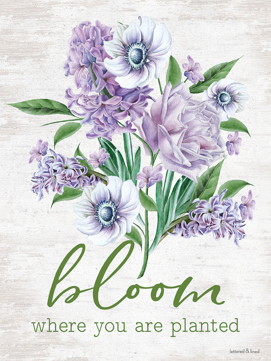 Bloom Where You Are Planted