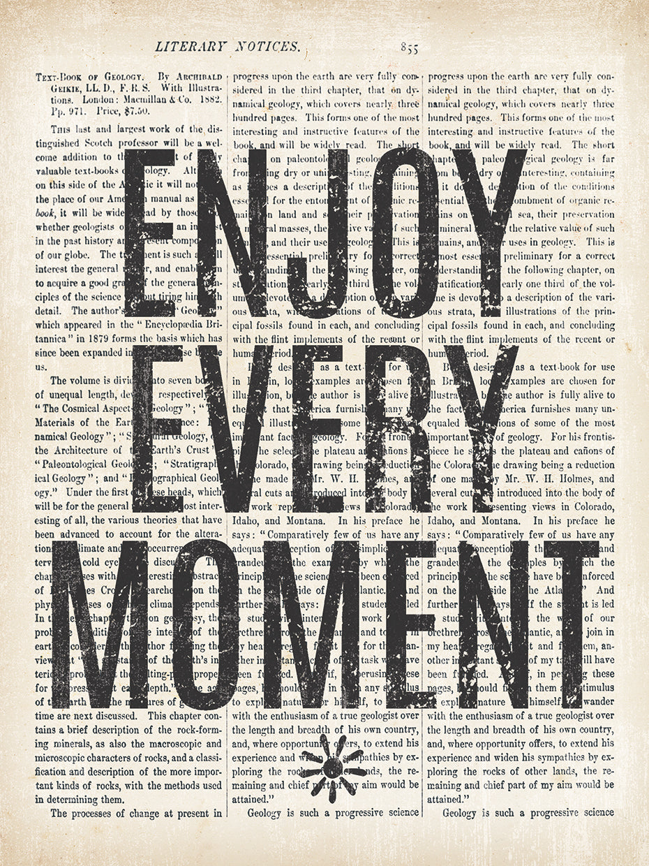 Enjoy Every Moment Newsprint
