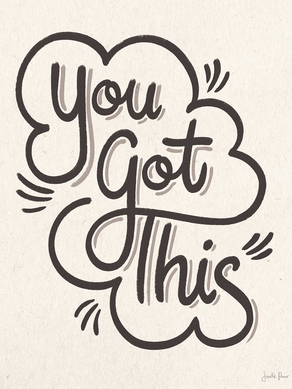 You Got This I