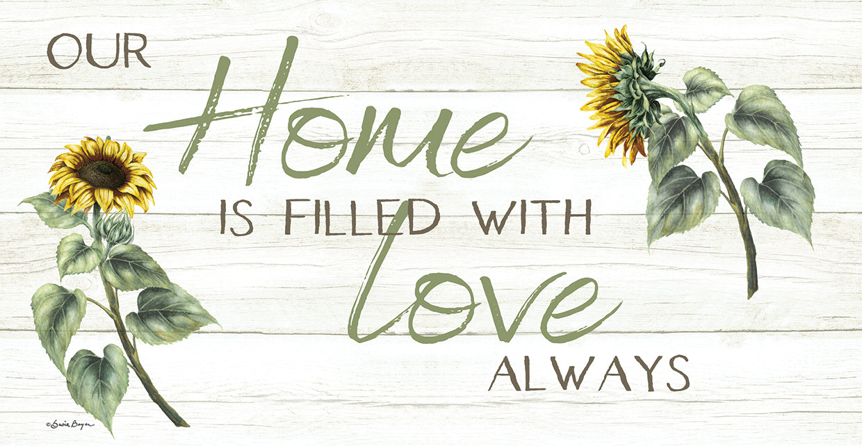 This Home Is Filled with Love Always