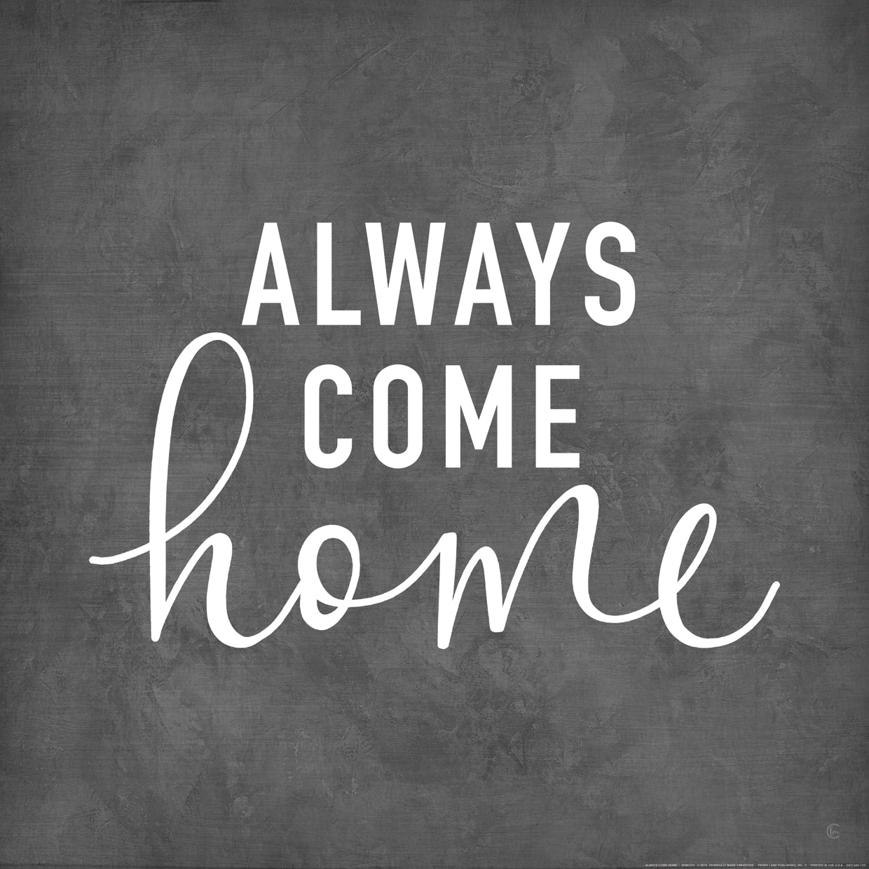 Always Come Home