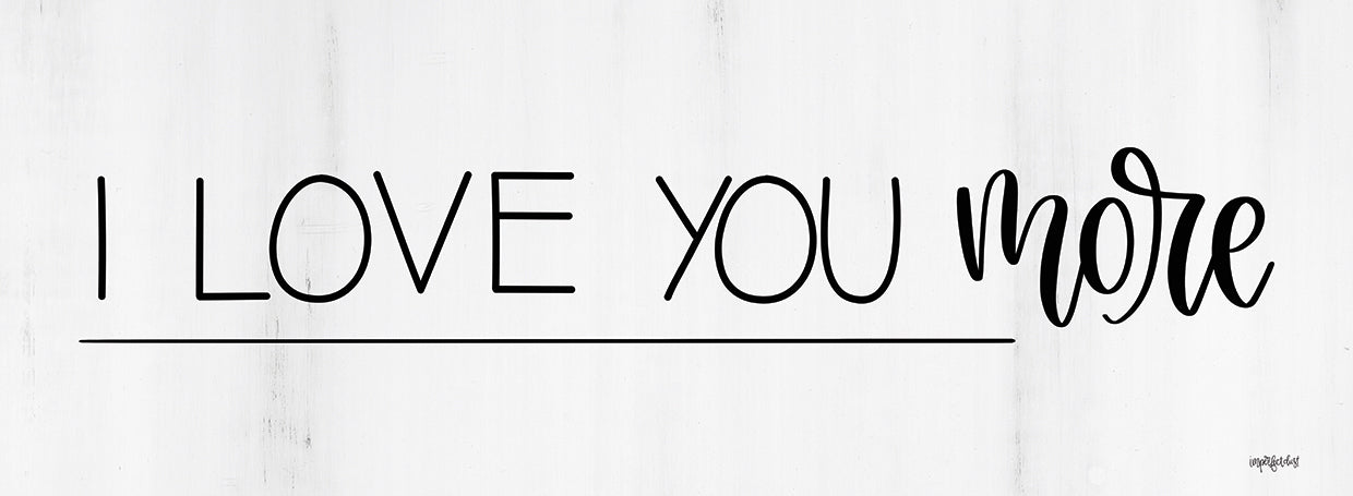I Love You More