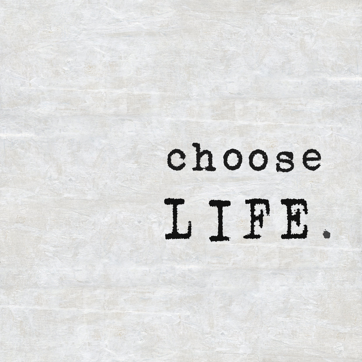 Choose Life