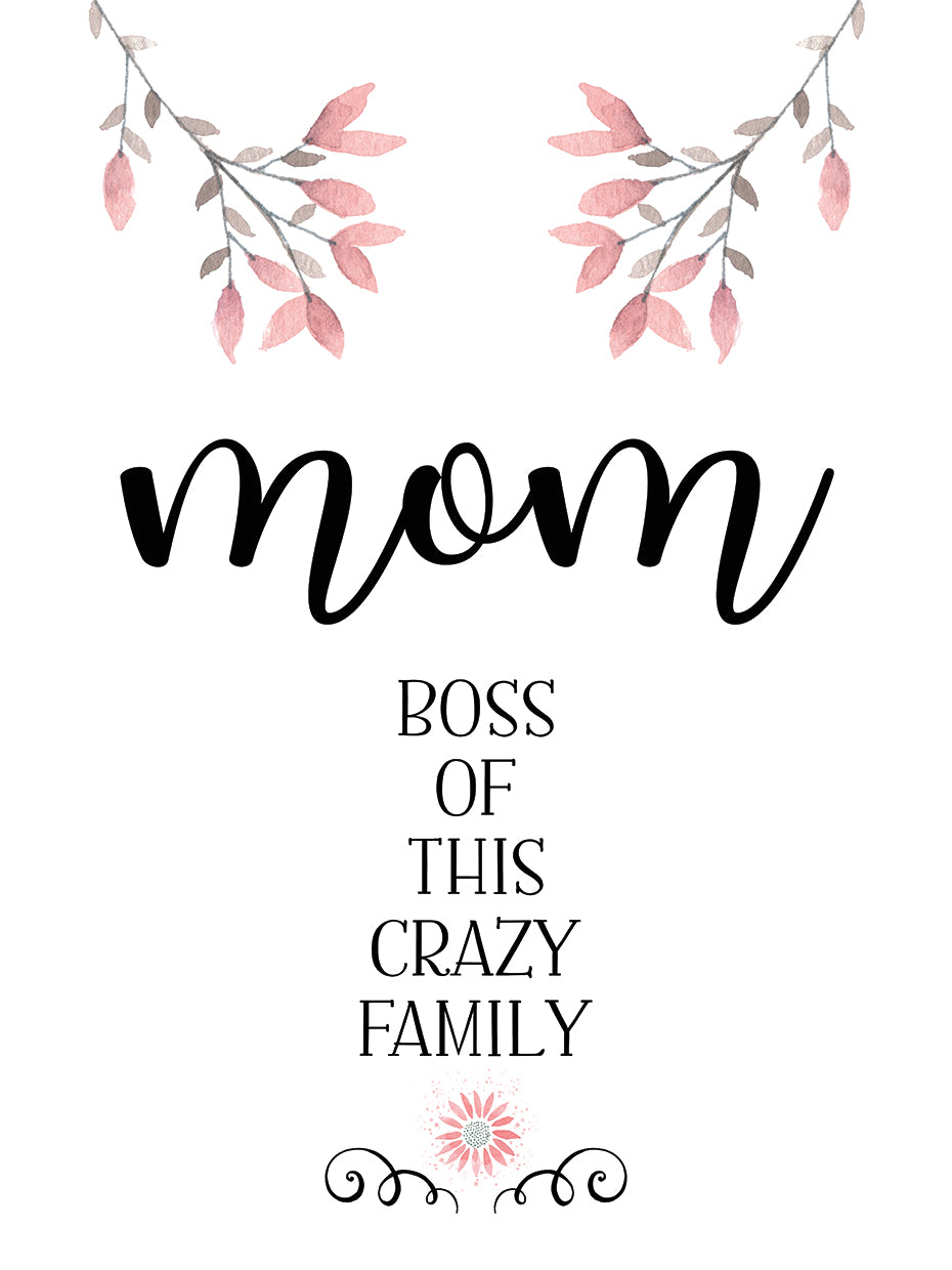 MOM Boss of this crazy family