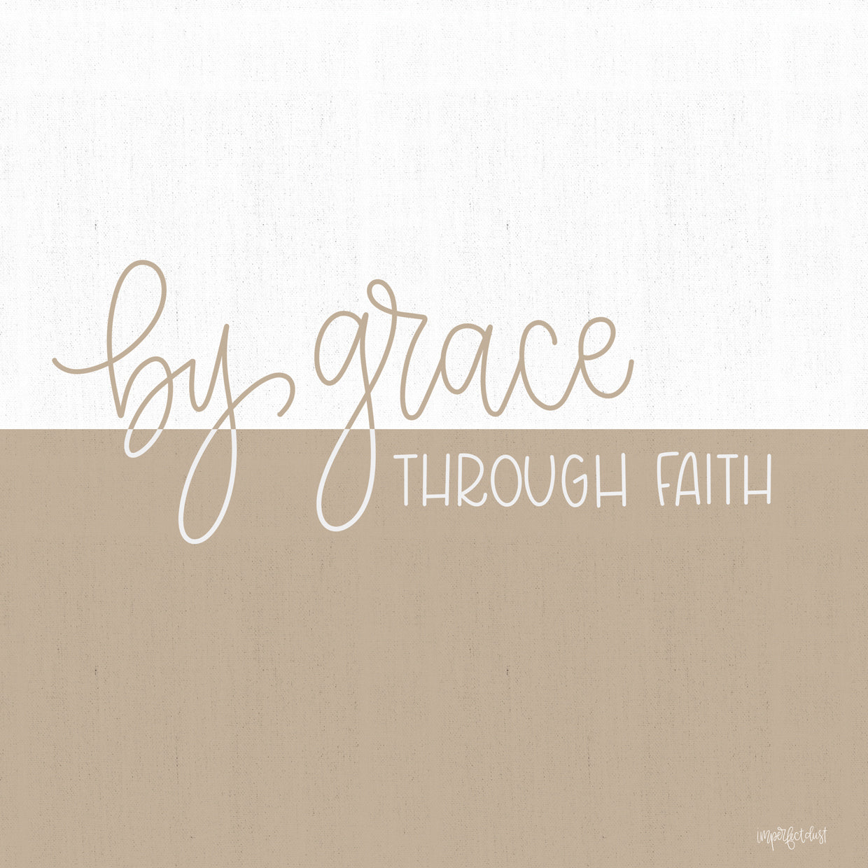 By Grace - Through Faith