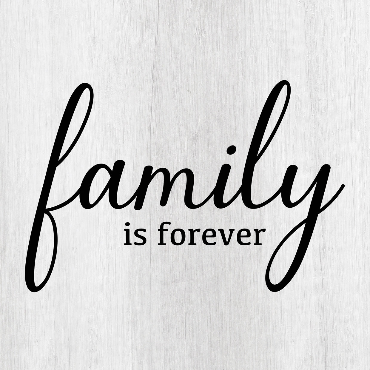 Family is Forever