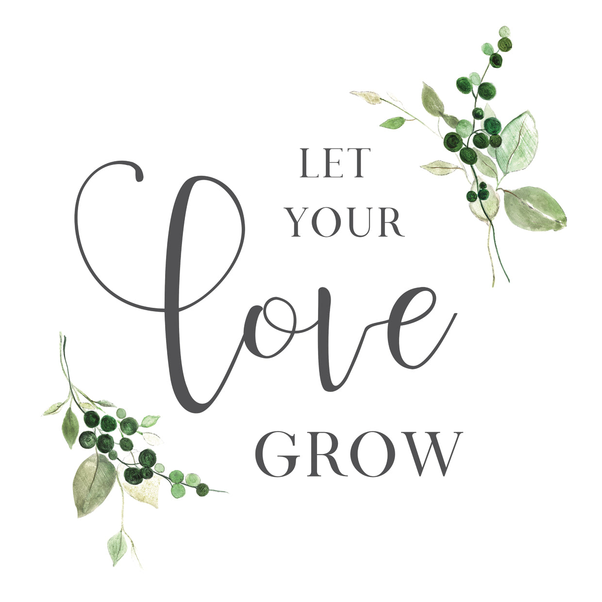 Let Your Love Grow