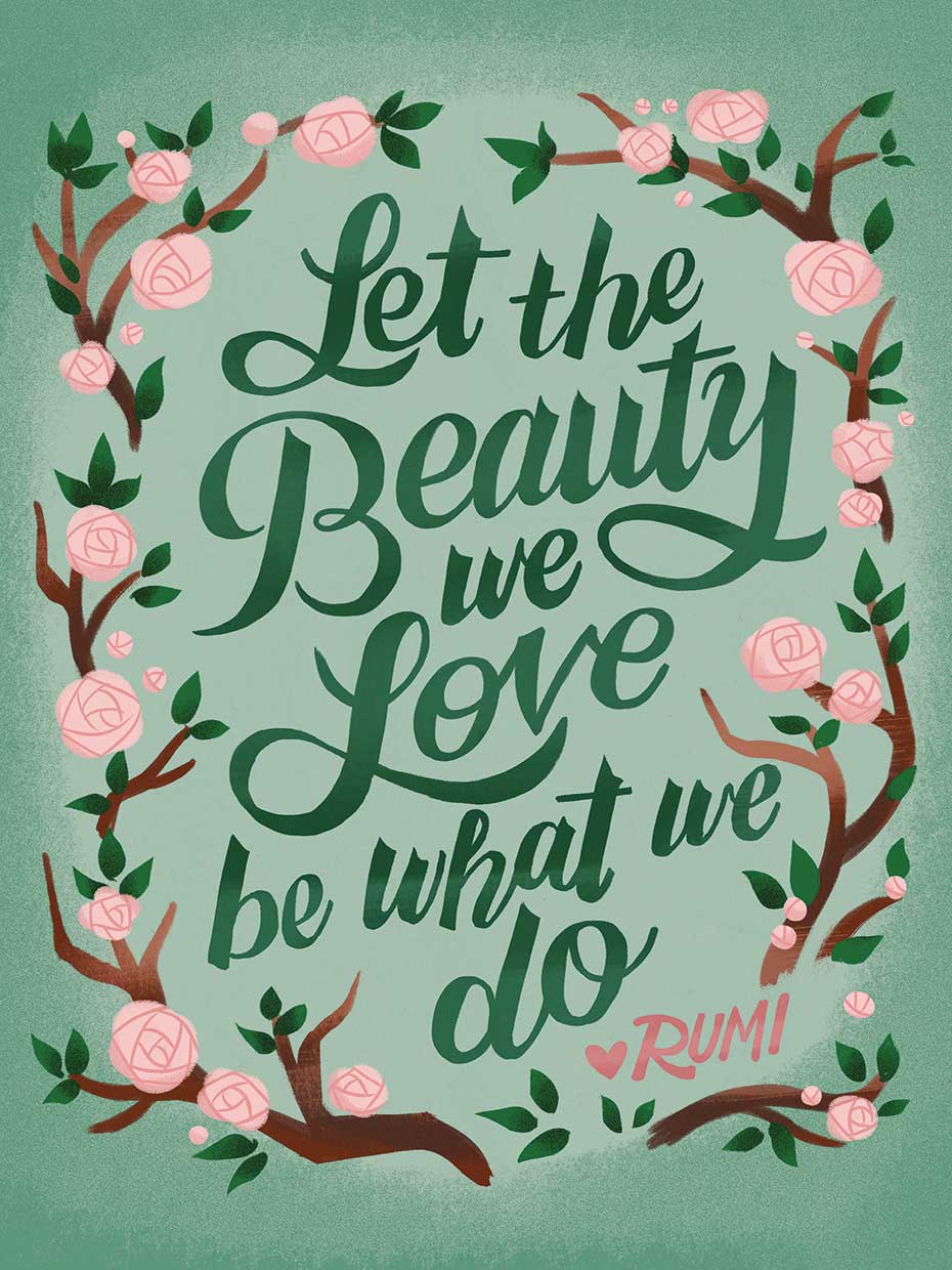 Let The Beauty of What You Love