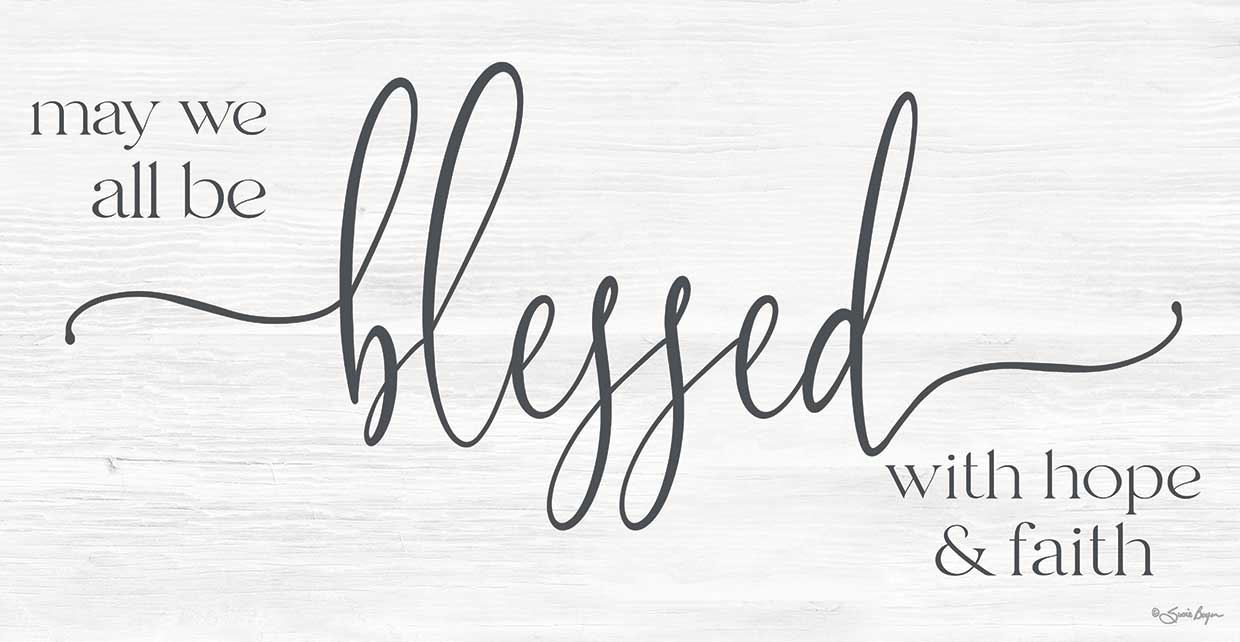 May We All Be Blessed