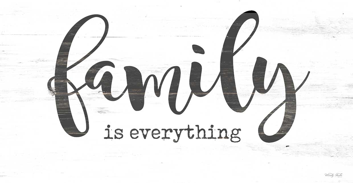 Family is Everything