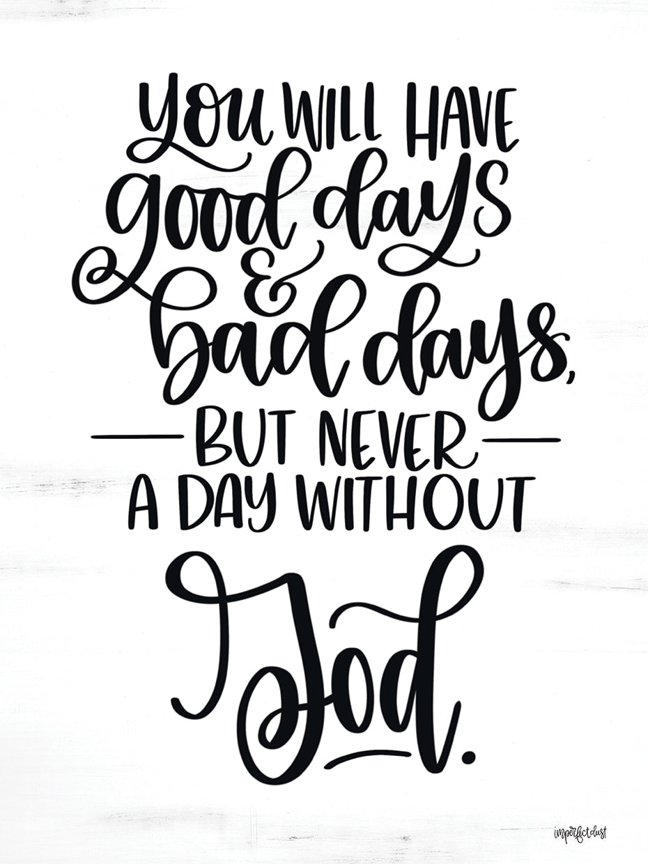 Never a Day Without God