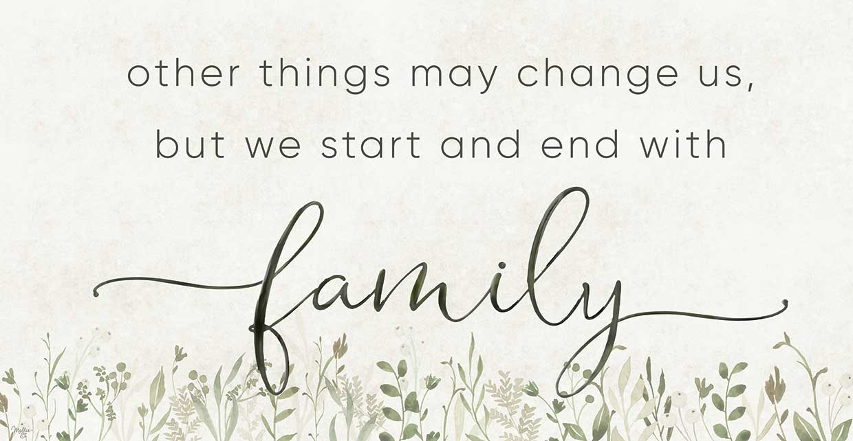 Start and End with Family