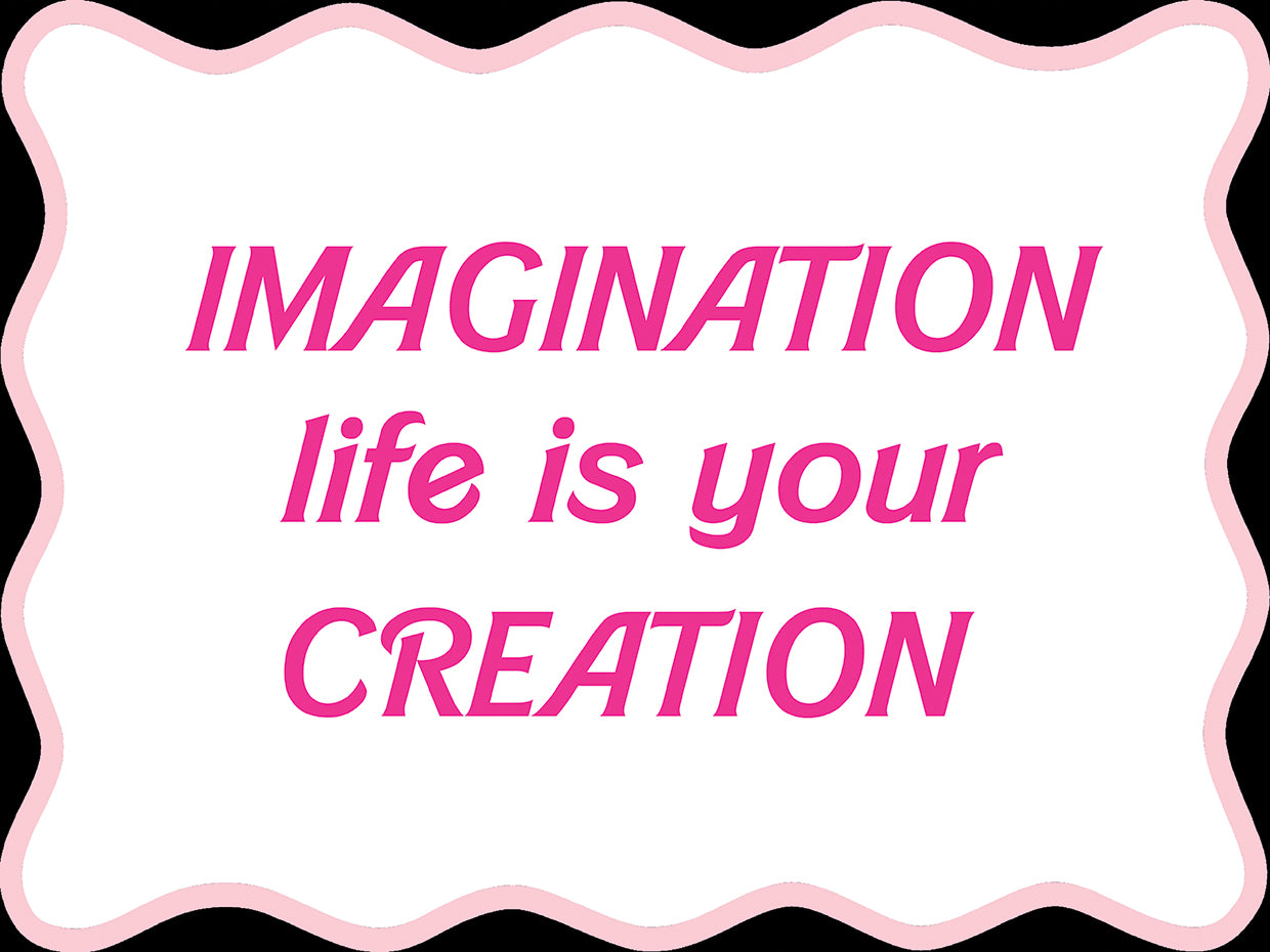 Life is Your Creation