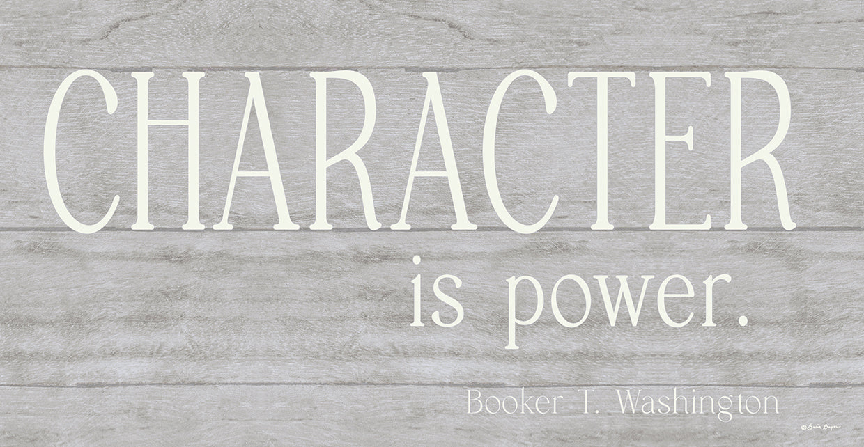 Character is Power