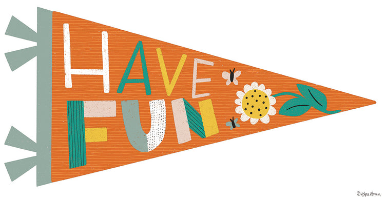 Have Fun Pennant