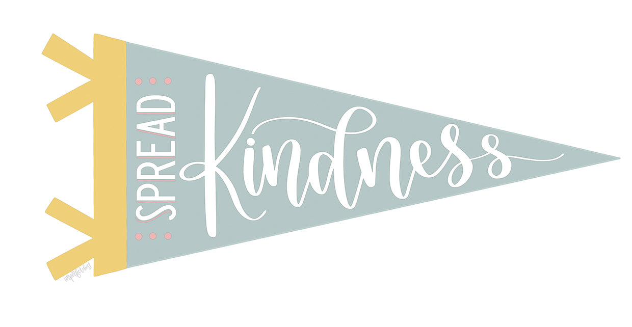 Spread Kindness Pennant