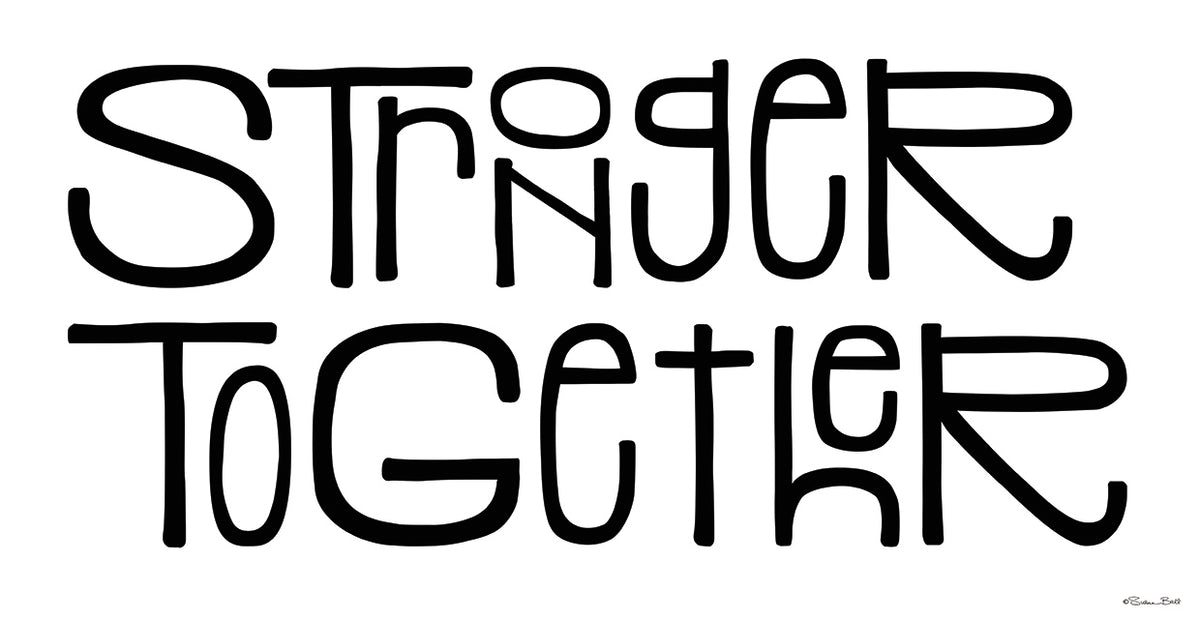 Stronger Together