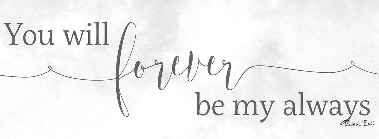 Forever be My Always