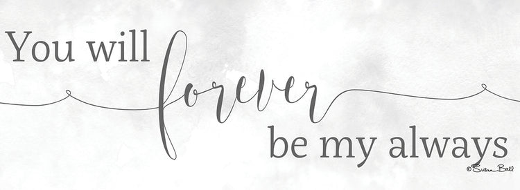 Forever be My Always