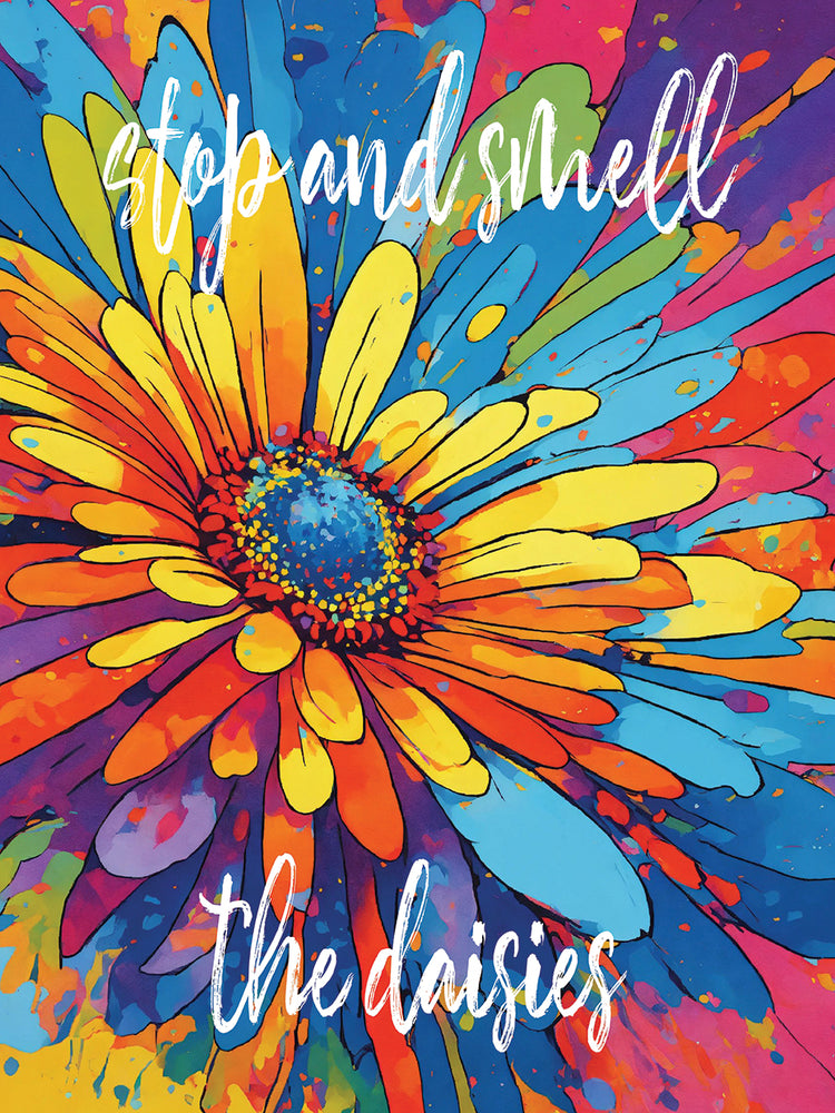 Stop and Smell the Diasies 3