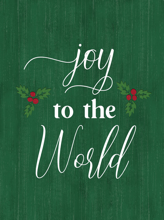 Joy to the World Holly